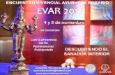 El Encuentro vivencial de Ayurveda (EVAR 2017), tiene la ...aasana.org/wp-content/uploads/2017/10/EVAR-2.pdf · 7.30-8.30 Clase de Yoga con Wanda del Vechio DESAYUNO 9.30-10.30 Charla:
