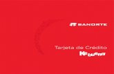 Tarjeta de Crédito - Banorte · rápida y segura de tener acceso a los productos y servicios de Banorte, desde cualquier lugar y a cualquier hora: • Activa tu Tarjeta Ke Buena