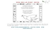 DÍA DE LA PAZ 2018 - murciaeduca.es€¦ · DÍA DE LA PAZ 2018 Con estas bonitas palabras comenzaba la celebración del día de la Paz en nuestro cole, leídas por los niños/as