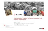 Experiencias de Empa en proyectos de e-waste en el ...€¦ · Experiencias de Empa en proyectos de e-waste en el contexto internacional Heinz W. Böni ... 17 de Abril 2009 6 Desensamble