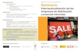 folleto seminario valencia international retailing Internacionalizacion... · Seminario Internacionalización de las empresas de distribución ... Nuevas perspectivas en el proceso
