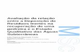 Avaliação da relação entre a Deposição de Resíduos Inertes na recuperação de ... · 2019. 6. 6. · pode ser depositado na pedreira da Madalena. No caso do solo de São João