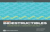 Indestructibles: Construyendo la resiliencia de los más pobres frente a desastres ... · 2016. 11. 16. · as pérdidas económicas debidas a desastres naturales ascendieron a 92