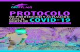 PROTOCOLO · 2020. 8. 14. · Protocolo de prevención y actuación ante el brote de COVID-19 Agroindustria de aceite de palma de Guatemala 2 1GREPALMA La COVID-19 es una enfermedad