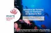 Actividades de MARTI en Cambio Climático y Turismo · 2013. 9. 17. · reducción para el sector de turismo en Quintana Roo. Capacitar a empresas en temas de cambio climático y
