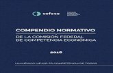 ABREVIATURAS€¦ · 2 ABREVIATURAS COFECE Comisión Federal de Competencia Económica. CPEUM Constitución Política de los Estados Unidos Mexicanos. CFF Código Fiscal de la Federación.