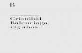 CRISTÓBAL BALENCIAGA MUSEOA Cristóbal …...2020/01/21  · Cristóbal Balenciaga: y Paolo Volonté, profesor de School of Design del Politécnico de Milán. Revitalizando el Patrimonio
