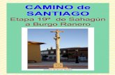 CAMINO de SANTIAGO...2010/10/19  · El Burgo Ranero 9 culto Festivos a las 12 h. Lab a las 11h. • Albergue de peregrinos Domenico Laffi, Plaza Mayor -- 24343 El Burgo Ranero 9: