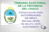 Tribunal Electoral de la Provincia del Chaco - CAPACITACIÓN … · 2018. 9. 4. · Tribunal Electoral de la Provincia del Chaco -Capacitación Autoridades de Mesa 2015 1 ELECCIONES