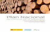Plan Nacional · 2018. 12. 5. · Pesca y Alimentación (MAPA) elaborará el Plan nacional de control con el fin de reducir el riesgo de comercializar madera y productos de la madera