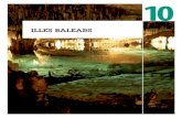 ILLES BALEARS - Amazon Web Servicesspain-s3-mhe-prod.s3-website-eu-west-1.amazonaws.com/...Les illes Balears són la part emergida del promontori balear que queda separat de les zones