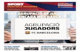 UNA AGRUPACIÓ DE JUGADORS ENCARA MÉS BARÇA · equips femenins del FC Barcelona és el seguit d’insults i faltes de res-pecte que sortien de les grades d’al-guns del camps que