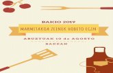 MARMITAKOA ZEINEK HOBETO EGIN - Bakio · 1.- La fiesta del marmitako comenzará a las 8:00h. y finalizará a las 22:30h. 2. A las 9:30h.los coches estarán fuera del recinto. 3.-
