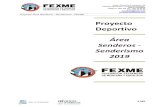 Proyecto Área Senderos - Senderismo FEXMEfexme.com/wp-content/uploads/PROYECTOSENDEROS2019.pdf · 2018. 12. 22. · senderismo@fexme.com Proyecto Área Senderos - Senderismo FEXME