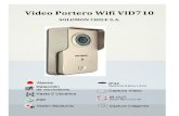 Video Portero Wifi VID710 - SOLOMON CHILE · 2019. 11. 13. · WIFI 710 - SOLOMON CHILE 4 INSTRUCCIONES 1. Instale las pilas AAA en la cubierta 2 Interruptor de encendido a la posición