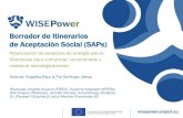 Borrador de Itinerarios de Aceptación Social (SAPs)wisepower-project.eu/wp-content/uploads/JR_150429...Antecedentes y objetivos de los SAPs ¿Quiénes son los usuarios destino de