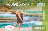 MÉXICO 2020 · 2020. 2. 12. · 15 ruta purÉpecha 16 morelia, pueblos mÁgicos aguascalientes 17 aguascalientes, pueblos mÁgicos 18 escapada a aguascalientes guadalajara 19 vive