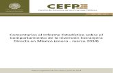 sobre el de Extranjera 2014) - CEFP...Comentarios al Informe Estadístico sobre el Comportamiento de la Inversión Extranjera Directa en México (enero ‐ marzo de 2014) 2 Resumen