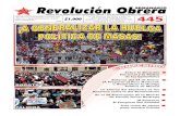 Revolución Obrera SEMANARIO · 2016. 2. 18. · Ataque que se vuelve aún más peligroso, en cuanto los jefes políticos reformistas y oportunistas de los par tidos pequeñoburgueses,