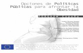 Opciones dePolíticas Públicas para afrontar la Obesidad · 2017. 9. 29. · Sección 3: Tendencias en el consumo de alimentos y actividad física 33 3.1 Tendencia de la disponiblidad