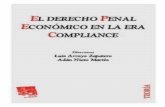 EL DERECHO PENAL ECONÓMICO EN LA ERA COMPLIANCEblog.uclm.es/cienciaspenales/files/2018/09/compliance.pdf · 2018. 9. 21. · Introducción Adán nieto MArtín Instituto de Derecho