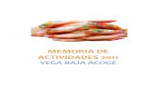MEMORIA DE ACTIVIDADES 2011 - Vega Baja Acoge · autorizaciones de trabajo, modificaciones de permisos, matrimonios, separaciones, autorizaciones de regreso,… (202 atenciones).