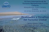 13-14 de diciembre de 2018 - Home – VIII Foro ... · Sostenibilidad social, cultural y ambiental 1. Medición del Turismo Sostenible y Red Internacional de Observatorios de Turismo
