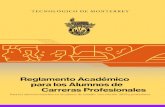 REGLAMENTO ACADÉMICOsitios.itesm.mx/va/reglamentos/reglamento_academico_prof...de Monterrey por un periodo de tiempo menor al de la duración de un programa académico. Adicionalmente,