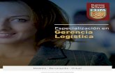 Especialización en Gerencia Logística · 2020. 4. 23. · Gerencia de Compras e Inventarios Sistemas de Transporte y Distribución Almacenamiento Diseño de Redes Logísticas Tecnologías