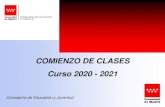 COMIENZO DE CLASES Curso 2020 - 2021...2020/08/25  · 135.298 alumnos de 3º, 4º de la ESO y los más de 108.465 de Bachillerato comenzarán el 9 de septiembre 25.069 alumnos de