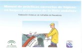 Junta de Andalucía€¦ · - No se debe estornudar ni toser sobre los productos de la pesca. - Durante la manipulación del pescado no se debe fumar, comer, beber ni masticar goma