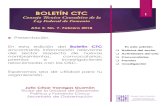 BOLETÍN CTC...BOLETÍN CTC Año 2, No. 7. Febrero 2018 Presentación En esta edición del Boletín CTC encontrarás información relevante del sector respecto de nuevos nombramientos,