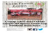 L'equip sub12 del CT Lleida campió del Xpress Tennis Cup ......LLEIDA 14/05/2018. Les instal·lacions del CT Lleida van ser l’escenari, aquest diumenge dia 13, de la primera edició