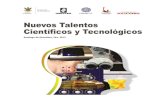 Programa Nuevos Talentos - concyteq.edu.mx...Programa Nuevos Talentos Científicos y Tecnológico 14 1.- Origen y evolución A partir del 30 de abril del año 2010 dio inicio en el