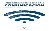 Fundamentos de Teoría de la COMUNICACIÓNweb-argitalpena.adm.ehu.es/pdf/UCPDF199783.pdf · 2019. 1. 15. · Fundamentos de teoría de la comunicación [Recurso electrónico] / Inma