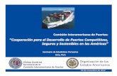 Cooperaci ón para el Desarrollo de Puertos Competitivos ... CURSO DE... · Difusión y promoción de los Puertos de las Américas. Áreas Prioritarias 1. Logística, Innovación