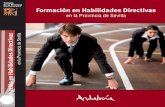 Formación en Habilidades Directivas...Formación en Habilidades Directivas en la Provincia de Sevilla 3 En materia de turismo de congresos, reuniones e incentivos, la provincia de