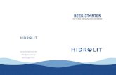 Beer Starter - HIDROLIT · Este preﬁltro remueve el exceso de cloro, compuestos orgánicos e inorgánicos pesticidas y químicos que en gene, al rafectan el sabor y olor del agua.