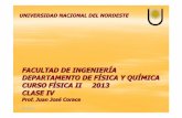 CLASE IV TERMOMETRIA 2013ing.unne.edu.ar/pub/fisica2/2013/20130610/CLASE04.pdfCURSO FCURSO FÍÍSICA II 2013SICA II 2013 CLASE IVCLASE IV Prof. Juan JoséCoraceCorace UNIVERSIDAD NACIONAL