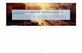 CIRCULACIÓN DE PERSONAS Y BIENES · Mercosur por el territorio de los Estados Partes y Estados Asociados:€€ Argentina • Documento Nacional de Identidad (para nacionales y extranjeros