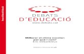 26 Debats d’educacióText de la conferència d’Eric Debarbieux a l’Auditori MACBA de Barcelona el dia 26 d’abril de 2012 en el marc dels Debats d’Educació. El text d’aquest