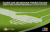 GUÍA DE BUENAS PRÁCTICAS - Liga de Fútbol Profesional...las federaciones deportivas y ligas españolas, unas reglas y principios relacionadas con las apuestas, la predeterminación