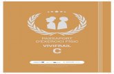 PASSAPORT D’EXERCICI FÍSICvivifrail.com/wp-content/uploads/2020/05/pasaporte-C-1.pdf · 2020. 5. 26. · 4 PROGRAMA D’EXERCICI FÍSIC TIPUS C El programa d’exercici físic