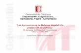 ‘Las Agrupaciones de Defensa Vegetal y la protección de ...Las ADV deben asesorar en Gestión Integrada de Plagas (GIP) y aplicar los principios que establece la Directiva 2009/128/CE