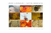 ARS LONGA - VITA BREVIS - DotKrause.com ArsLonga/ARSLongaCatalogWEB.pdf · 2017. 2. 17. · Ars Longa – Vita Brevis was conceived over just a few visits. Krause mined the collection