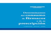 00 DETERMINANTES, page 7 @ Preflight...Es muy importante conocer los determinantes de la utilización de los medicamentos y también los determinantes de la prescripción de dichos