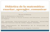 Didáctica de la matemática: enseñar, aprender, comunicar€¦ · didáctica de la matemática: 5 años ’85-2000 la didáctica B: el problema del aprendizaje de la matemática