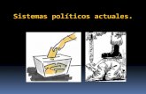 Tema 19 Sistemas políticos actuales. · 2020. 3. 31. · En este tema abordaremos los dos tipos de sistemas políticos actuales: la democracia y la dictadura. En una primera parte