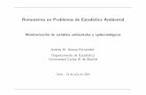 Remuestreo en Problemas de Estad´ıstica Ambientalhalweb.uc3m.es/.../personas/amalonso/esp/CadizSlides.pdf · 2005. 7. 21. · 3 (µg/m3) en Getafe (01/08/00 a 30/06/05) Fuente: