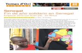 Senegal Fin de año solidario en Senegal · Fin de año solidario en Senegal Empezar 2015 con buen pie…en África 26 de diciembre al 05 de enero de 2015 (11 dias / 10 noches) ...